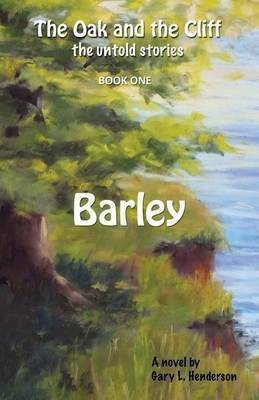 Barley(English, Paperback, Henderson Gary L)