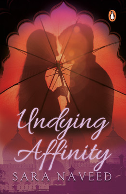 Undying Affinity(English, Paperback, Naveed Sara)