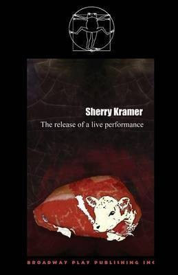 The Release Of A Live Performance(English, Paperback, Kramer Sherry)