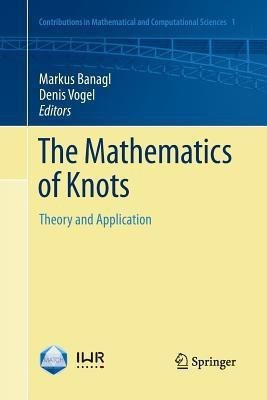 The Mathematics of Knots(English, Paperback, unknown)