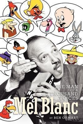 Mel Blanc(English, Paperback, Ohmart Ben)