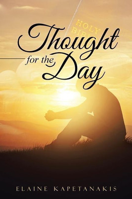 Thought for the Day(English, Paperback, Kapetanakis Elaine)