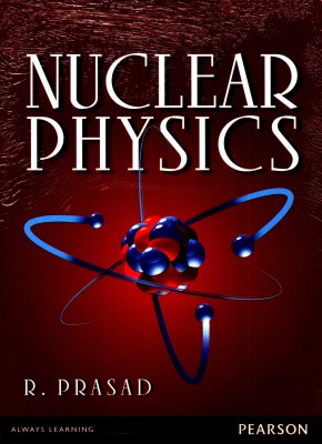 Nuclear Physics(English, Paperback, Prasad R.)