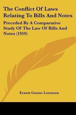 The Conflict Of Laws Relating To Bills And Notes(English, Paperback, Lorenzen Ernest Gustav)