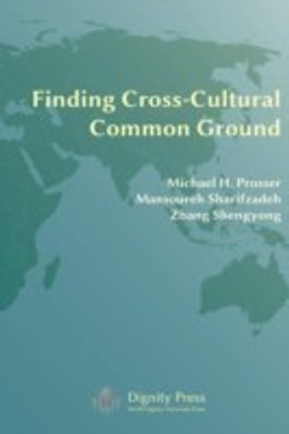 Finding Cross-Cultural Common Ground(English, Paperback, Prosser Michael H)