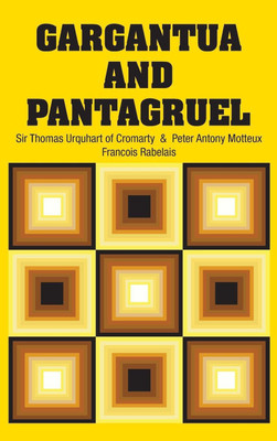 Gargantua and Pantagruel(English, Hardcover, Rabelais Francois)