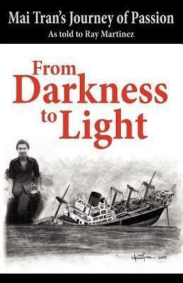 From Darkness to Light(English, Paperback, Martinez Ray)