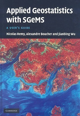 Applied Geostatistics with SGeMS(English, Hardcover, Remy Nicolas)