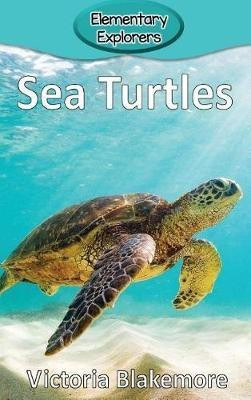Sea Turtles(English, Hardcover, Blakemore Victoria)