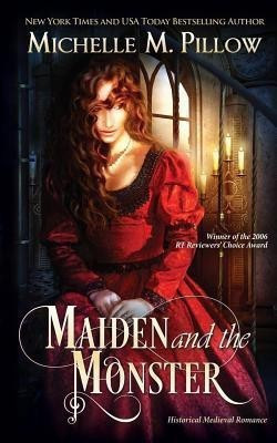 Maiden and the Monster(English, Paperback, Pillow Michelle M)