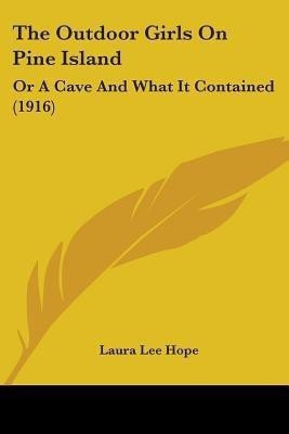 The Outdoor Girls On Pine Island(English, Paperback, Hope Laura Lee)