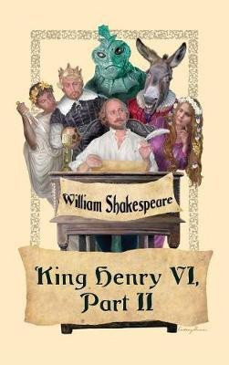 King Henry VI, Part II(English, Hardcover, Shakespeare William)