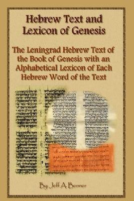 Hebrew Text and Lexicon of Genesis(English, Paperback, Benner Jeff A)