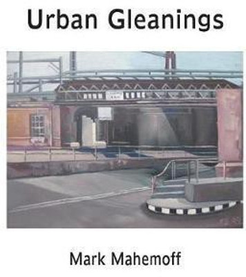 Urban Gleanings(English, Paperback, Mahemoff Mark)