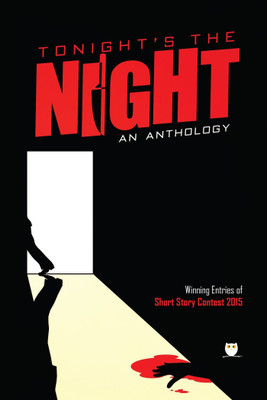Tonight's the Night  - An Anthology of Crime Stories(English, Paperback, Author Various)