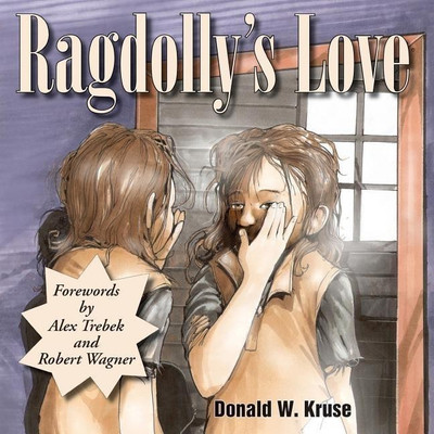 Ragdolly's Love(English, Paperback, Kruse Donald W)