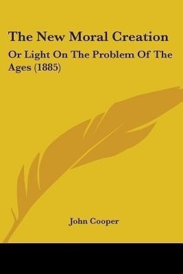The New Moral Creation(English, Paperback, Cooper John)