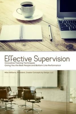 Effective Supervision(English, Paperback, Williams Mike)
