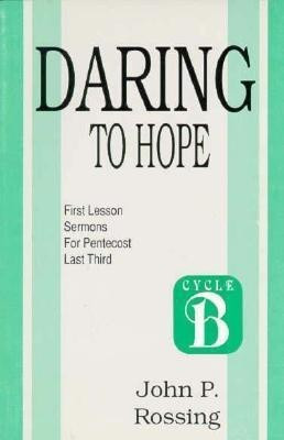 Daring to Hope(English, Paperback, Rossing John)