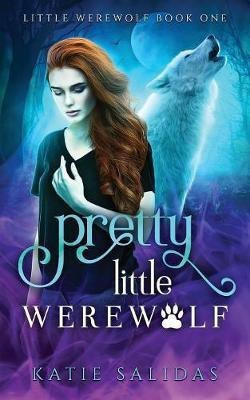 Pretty Little Werewolf(English, Paperback, Salidas Katie)