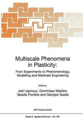 Multiscale Phenomena in Plasticity: From Experiments to Phenomenology, Modelling and Materials Engineering(English, Paperback, unknown)