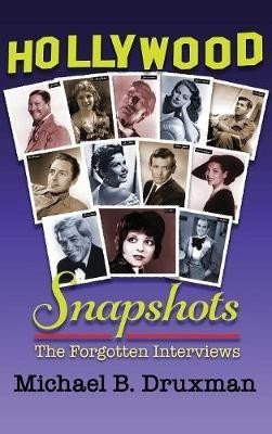 Hollywood Snapshots(English, Hardcover, Druxman Michael B)