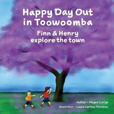 Happy Day Out in Toowoomba(English, Paperback, Carige Megan)