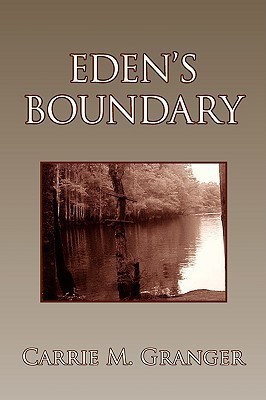 Eden's Boundary(English, Paperback, Granger Carrie M)