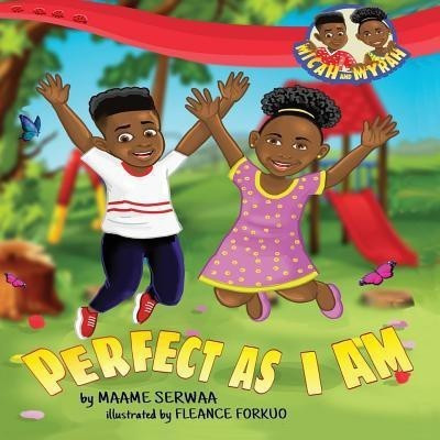 Perfect As I Am(English, Paperback, Serwaa Maame)