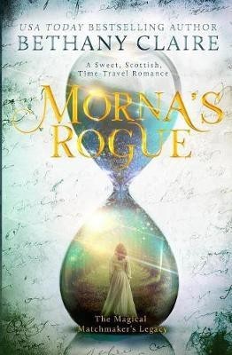 Morna's Rogue(English, Paperback, Claire Bethany)