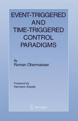 Event-Triggered and Time-Triggered Control Paradigms(English, Electronic book text, Obermaisser Roman)