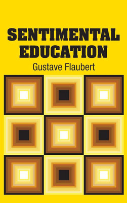 Sentimental Education(English, Hardcover, Flaubert Gustave)