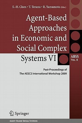 Agent-Based Approaches in Economic and Social Complex Systems VI(English, Hardcover, unknown)