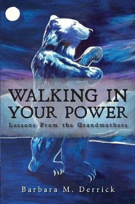 Walking in Your Power(English, Paperback, Derrick Barbara M)