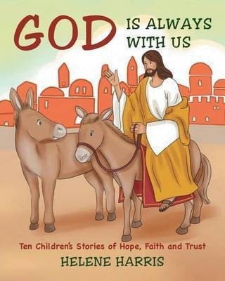 God Is Always With Us(English, Paperback, Harris Helene)