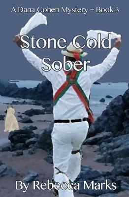 Stone Cold Sober(English, Paperback, Marks Rebecca)