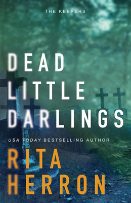 Dead Little Darlings(English, Paperback, Herron Rita)