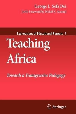 Teaching Africa(English, Paperback, Sefa Dei George J.)
