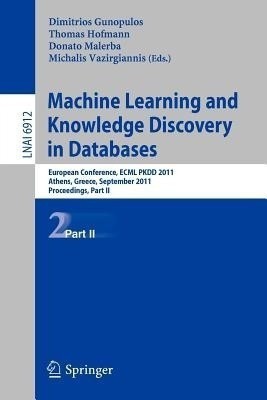 Machine Learning and Knowledge Discovery in Databases, Part II(English, Paperback, unknown)