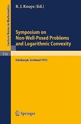 Symposium on Non-Well-Posed Problems and Logarithmic Convexity(English, Paperback, unknown)