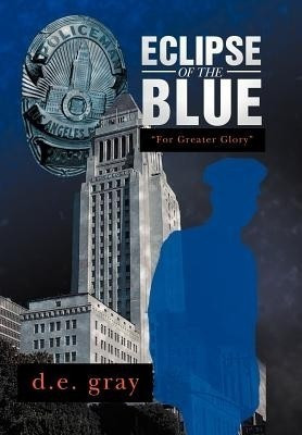 Eclipse of the Blue(English, Hardcover, Gray D E)