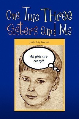 One Two Three Sisters and Me(English, Paperback, Keeton Judy Kay)