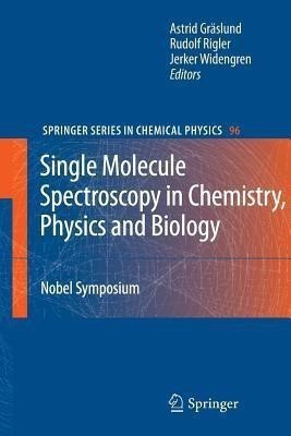 Single Molecule Spectroscopy in Chemistry, Physics and Biology(English, Paperback, unknown)