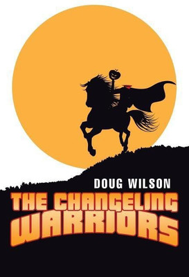 The Changeling Warriors(English, Paperback, Wilson Doug)