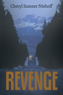 Revenge(English, Paperback, Niehoff Cheryl Sumner)