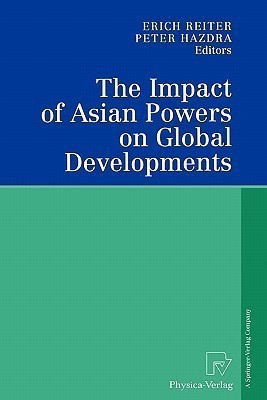 The Impact of Asian Powers on Global Developments(English, Paperback, unknown)