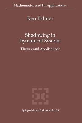 Shadowing in Dynamical Systems(English, Paperback, Palmer K.J.)