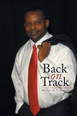 Back on Track(English, Paperback, Stewart Michael A T)