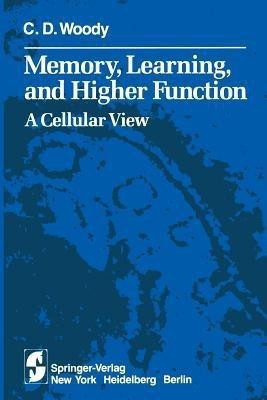 Memory, Learning, and Higher Function(English, Paperback, Woody C.D.)