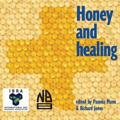 Honey and Healing(English, Paperback, Munn Pamela)